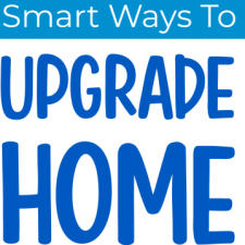 Smart Ways To Upgrade Your Home